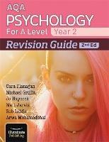 AQA Psychology for A Level Year 2 Revision Guide: 2nd Edition - Arwa Mohamedbhai,Cara Flanagan,Jo Haycock - cover