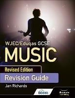 WJEC/Eduqas GCSE Music Revision Guide - Revised Edition - Jan Richards - cover