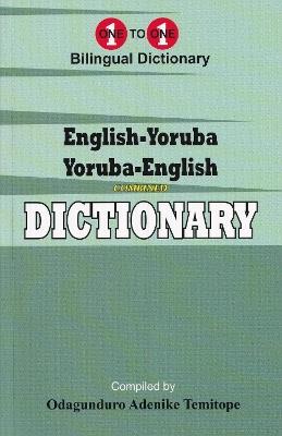 English-Yoruba & Yoruba-English One-to-One Dictionary - O.A. Temitope - cover