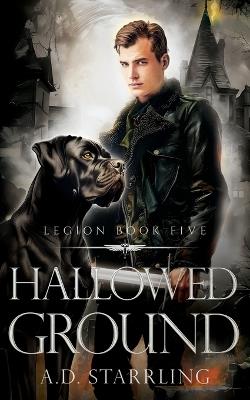 Hallowed Ground - A D Starrling - cover