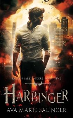 Harbinger (Fallen Messengers Book 5) - Ava Marie Salinger - cover