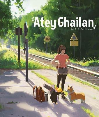 An Artistic Journey: Atey Ghailan: Atey Ghailan - Atey Ghailan - cover