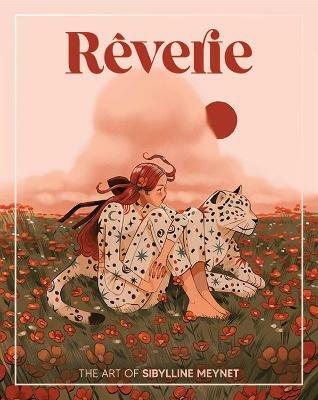 Rêverie: The Art of Sibylline Meynet - Sibylline Meynet - cover
