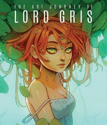 The Art Journey of Lord Gris - Lord Gris - cover
