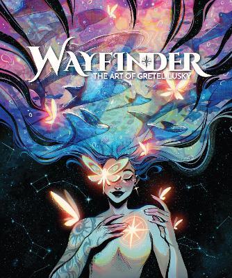 Wayfinder: The Art of Gretel Lusky - Gretel Lusky - cover