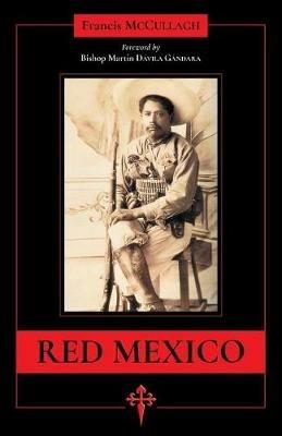 Red Mexico - Francis Francis McCullagh - cover