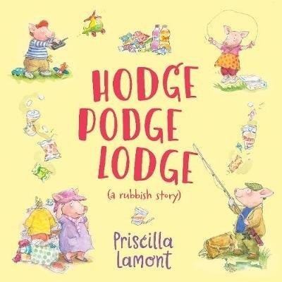 Hodge Podge Lodge - Priscilla Lamont - cover