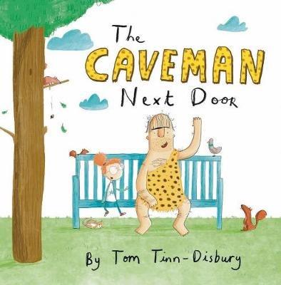 The Caveman Next Door - Tom Tinn-Disbury - cover
