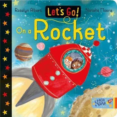 Let's Go!: On a Rocket - Rosalyn Albert - cover
