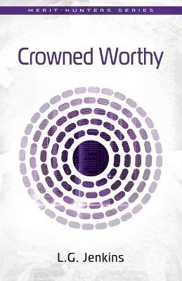 Crowned Worthy - L.G. Jenkins - cover
