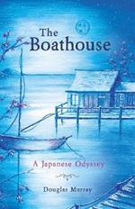 The Boathouse: A Japanese Odyssey