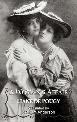 A Woman's Affair - Liane de Pougy - cover