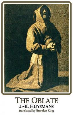 The Oblate: L'Oblat - J.-K. Huysmans - cover
