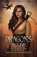 The Dragon's Blade - Christopher Mitchell - cover