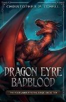 Dragon Eyre Badblood - Christopher Mitchell - cover