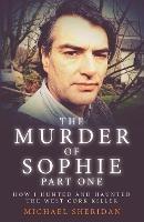 The Murder of Sophie Part 1 - Michael Sheridan - cover