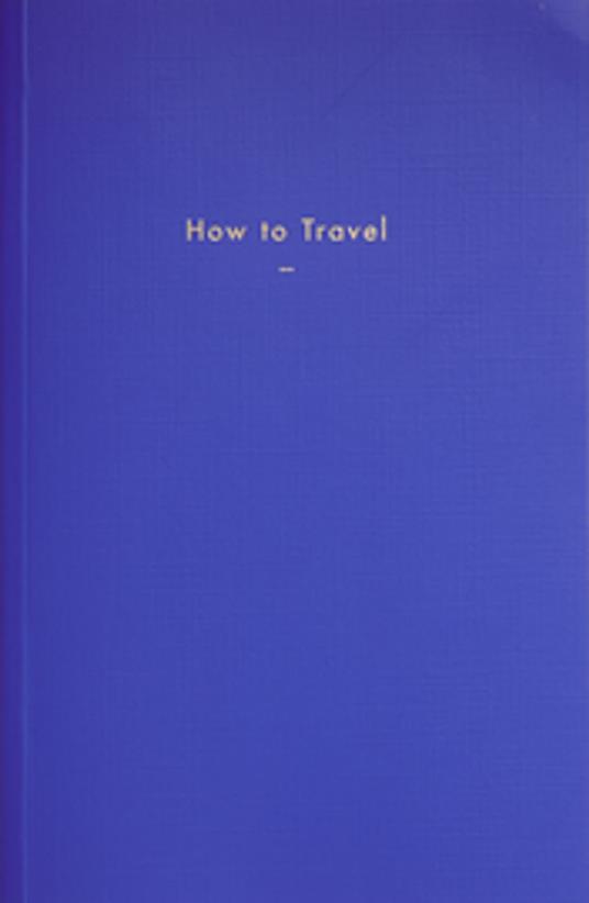 How to Travel