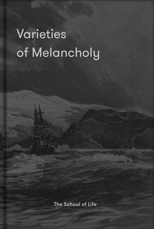 Varieties of Melancholy