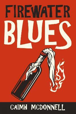 Firewater Blues - Caimh McDonnell - cover