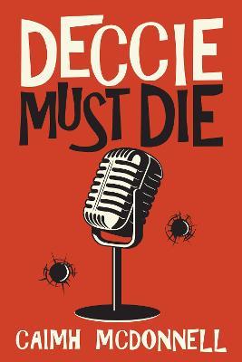 Deccie Must Die - Caimh McDonnell - cover