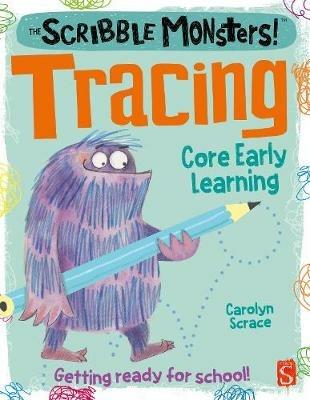 The Scribble Monsters!: Tracing - Carolyn Scrace - cover