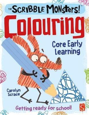 The Scribble Monsters!: Colouring - Carolyn Scrace - cover