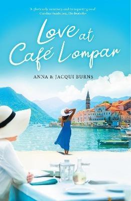 Love At Cafe Lompar - Anna Burns,Jacqui Burns - cover