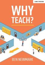 Why Teach?