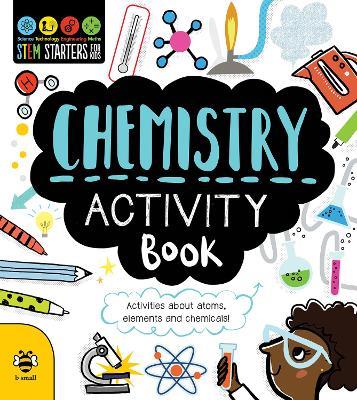Chemistry Activity Book: Activities About Atoms, Elements and Chemicals! - Jenny Jacoby - cover
