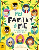 My Family & Me: An Inclusive Family Tree Activity Book