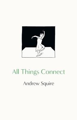 All Things Connect - Andrew Squire - cover