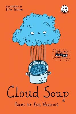 Cloud Soup: Poems - Kate Wakeling - cover
