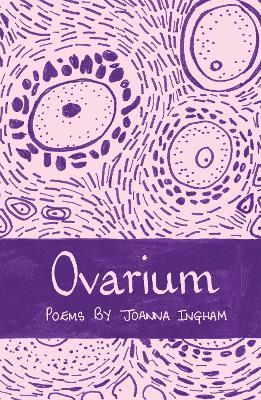 Ovarium - Joanna Ingham - cover