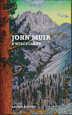 John Muir: A Miscellany - John Muir - cover