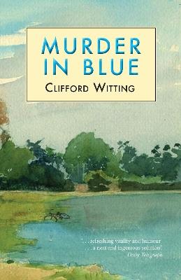 Murder in Blue - Clifford Witting - cover