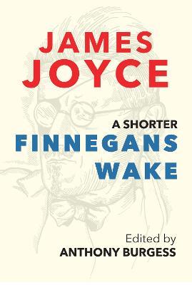 A Shorter Finnegans Wake - James Joyce - cover