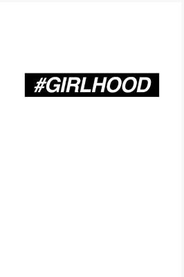#GIRLHOOD - Cat Hepburn - cover