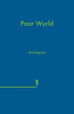 Poor Wurld - Jim Ferguson - cover