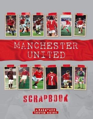 Manchester United Scrapbook - Michael O'Neill - cover