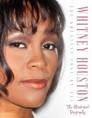 Whitney Houston: The Greatest Love of All - Carolyn McHugh - cover