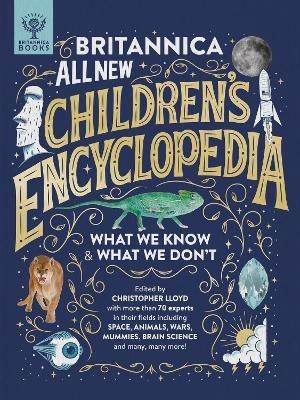 Britannica All New Children's Encyclopedia: What We Know & What We Don't - Britannica Group - cover