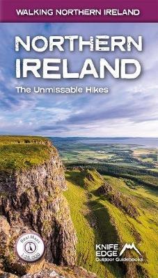 Northern Ireland: The Unmissable Hikes - Andrew McCluggage - cover