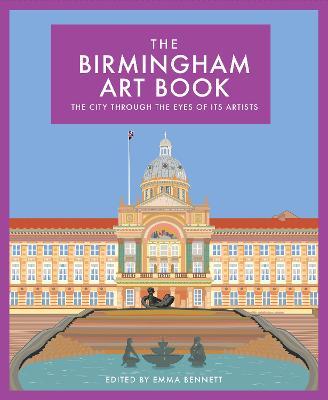 The Birmingham Art Book: The city through the eyes of its artists - cover