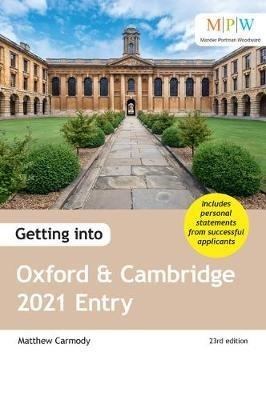 Getting into Oxford and Cambridge 2021 Entry - Mat Carmody - cover