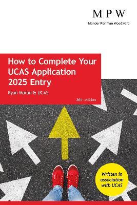 How to Complete your UCAS Application 2025 Entry - Ryan Moran,UCAS - cover