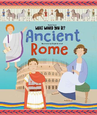 WHAT WOULD YOU BE IN ANCIENT ROME? - David Owen - cover