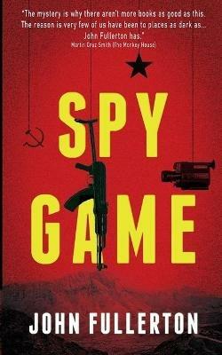 Spy Game - John Fullerton - cover