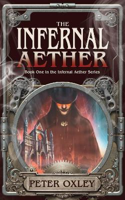 The Infernal Aether - Peter Oxley - cover