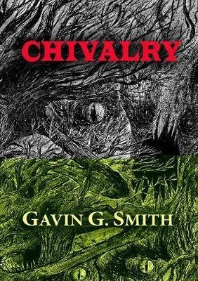 Chivalry - Gavin G Smith - cover