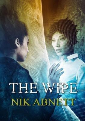 The Wipe - Nik Abnett - cover